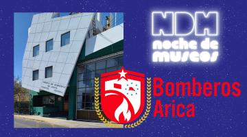 Museo de Bomberos de Arica en Noche de Museos