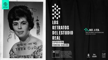 Fotografía en blanco y negro de una mujer joven tomada en 1965 por el Estudio Real de La Unión. A la derecha, fondo negro con el título “Los Retratos del Estudio Real, Exposición Tercera Versión” y datos de la muestra: de octubre a febrero en el Teatro Club Alemán de La Unión.
